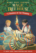 Mummies in the Morning (Magic Tree House #03)